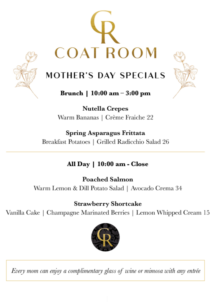 Coat RoomMother's Day Menu